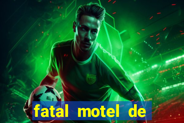 fatal motel de nova mutum